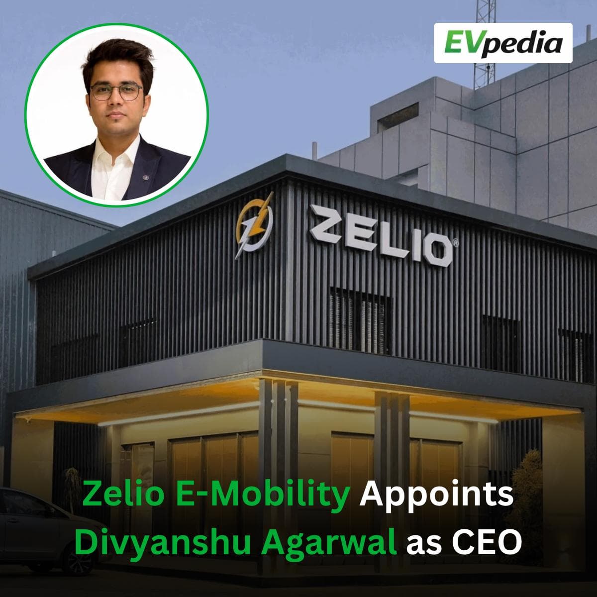 Divyanshu Agarwal joining Zelio E-Mobility as ceo