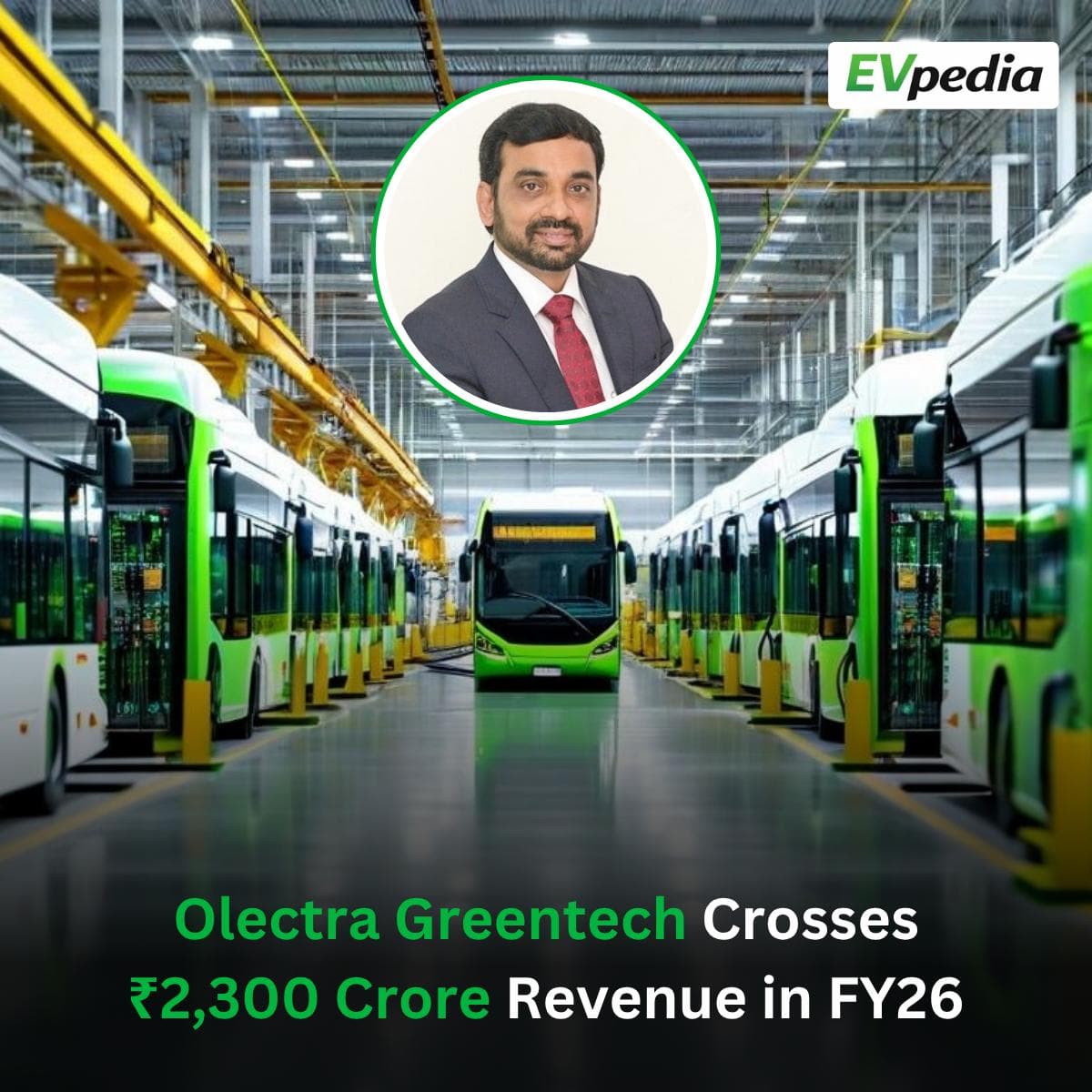 Olectra Greentech Crosses Historic ₹2,300 Crore Revenue Mark in FY26